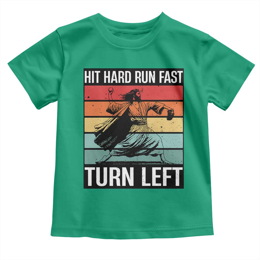 Hit Hard Run Fast Turn Left Toddler T Shirt Funny Jesus Baseball Player - Wonder Print Shop
