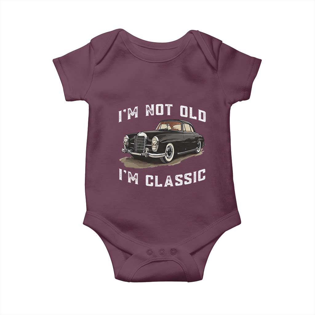 I'm Not Old I'm Classic Baby Onesie Funny Vintage Car Enthusiast - Wonder Print Shop