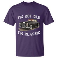 I'm Not Old I'm Classic T Shirt Funny Vintage Car Enthusiast - Wonder Print Shop