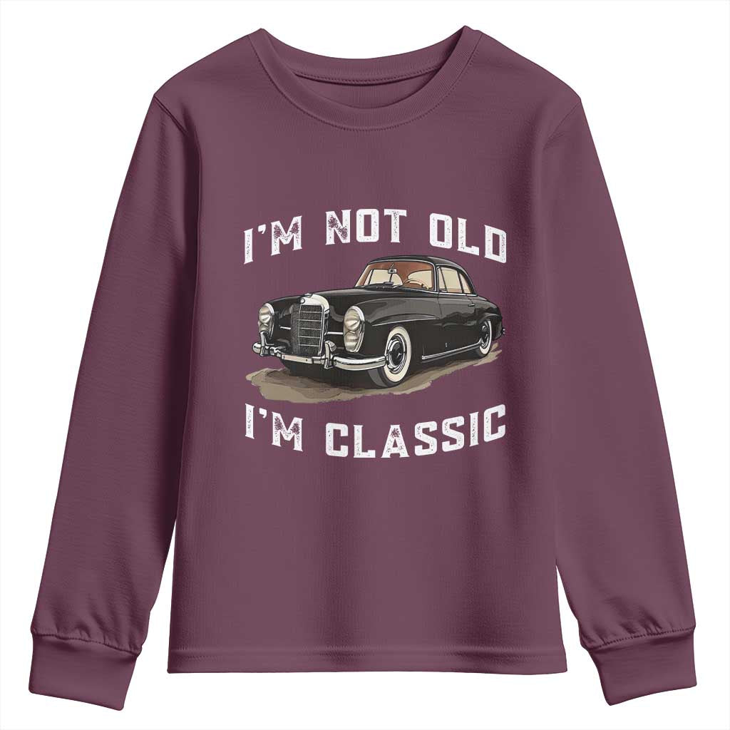 I'm Not Old I'm Classic Youth Sweatshirt Funny Vintage Car Enthusiast - Wonder Print Shop