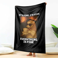 Funny Cat Meme Throw Blanket It Is Fine I Am Fine Every Thing Is Fine - Wonder Print Shop