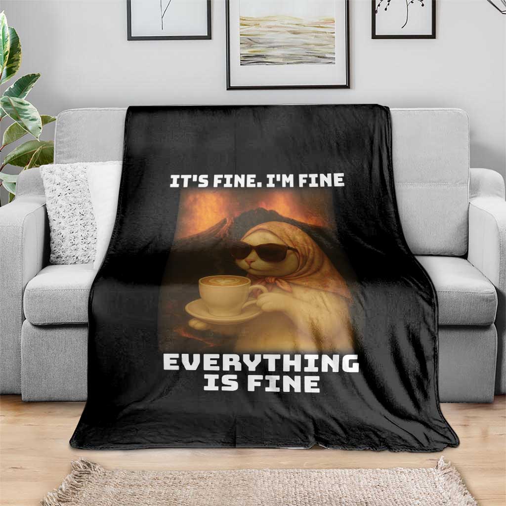 Funny Cat Meme Throw Blanket It Is Fine I Am Fine Every Thing Is Fine - Wonder Print Shop