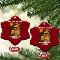 Funny Cat Meme Ceramic Ornament It Is Fine I Am Fine Every Thing Is Fine - Wonder Print Shop