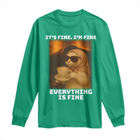 Funny Cat Meme Long Sleeve Shirt It Is Fine I Am Fine Every Thing Is Fine - Wonder Print Shop
