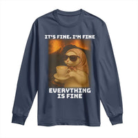Funny Cat Meme Long Sleeve Shirt It Is Fine I Am Fine Every Thing Is Fine - Wonder Print Shop