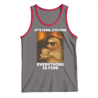 Funny Cat Meme Tank Top It Is Fine I Am Fine Every Thing Is Fine - Wonder Print Shop