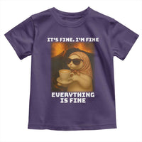 Funny Cat Meme Toddler T Shirt It Is Fine I Am Fine Every Thing Is Fine - Wonder Print Shop