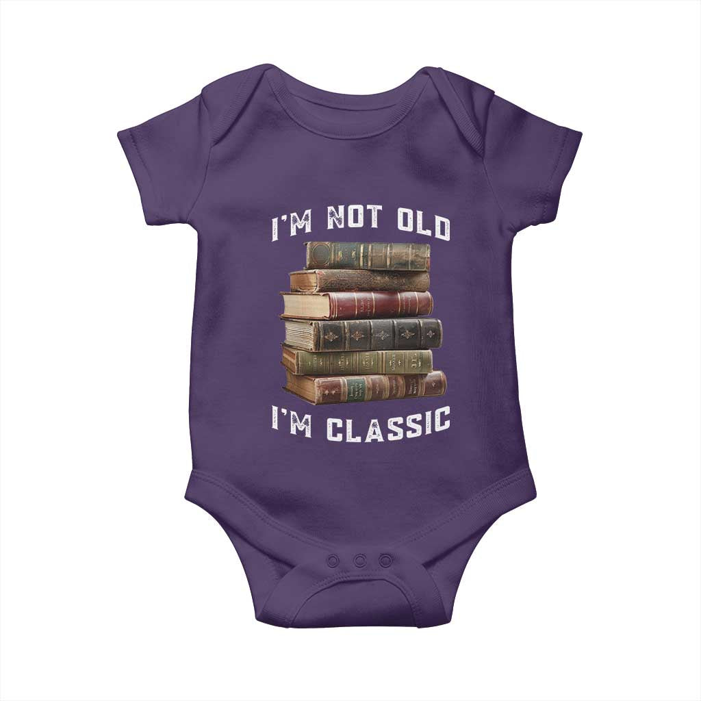 Funny Book Lover Baby Onesie I Am Not Old I Am Classic - Wonder Print Shop