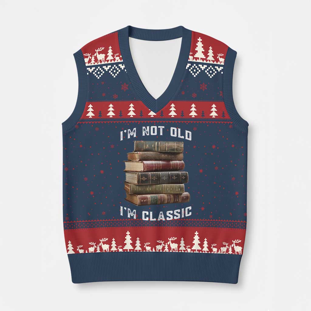Funny Book Lover V-Neck Knit Sweater Vest I Am Not Old I Am Classic - Wonder Print Shop