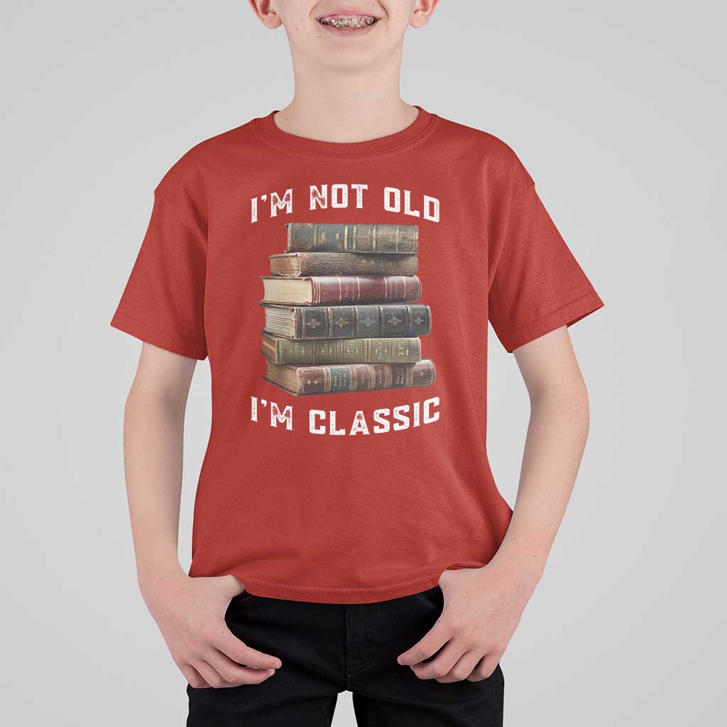 Funny Book Lover T Shirt For Kid I Am Not Old I Am Classic - Wonder Print Shop