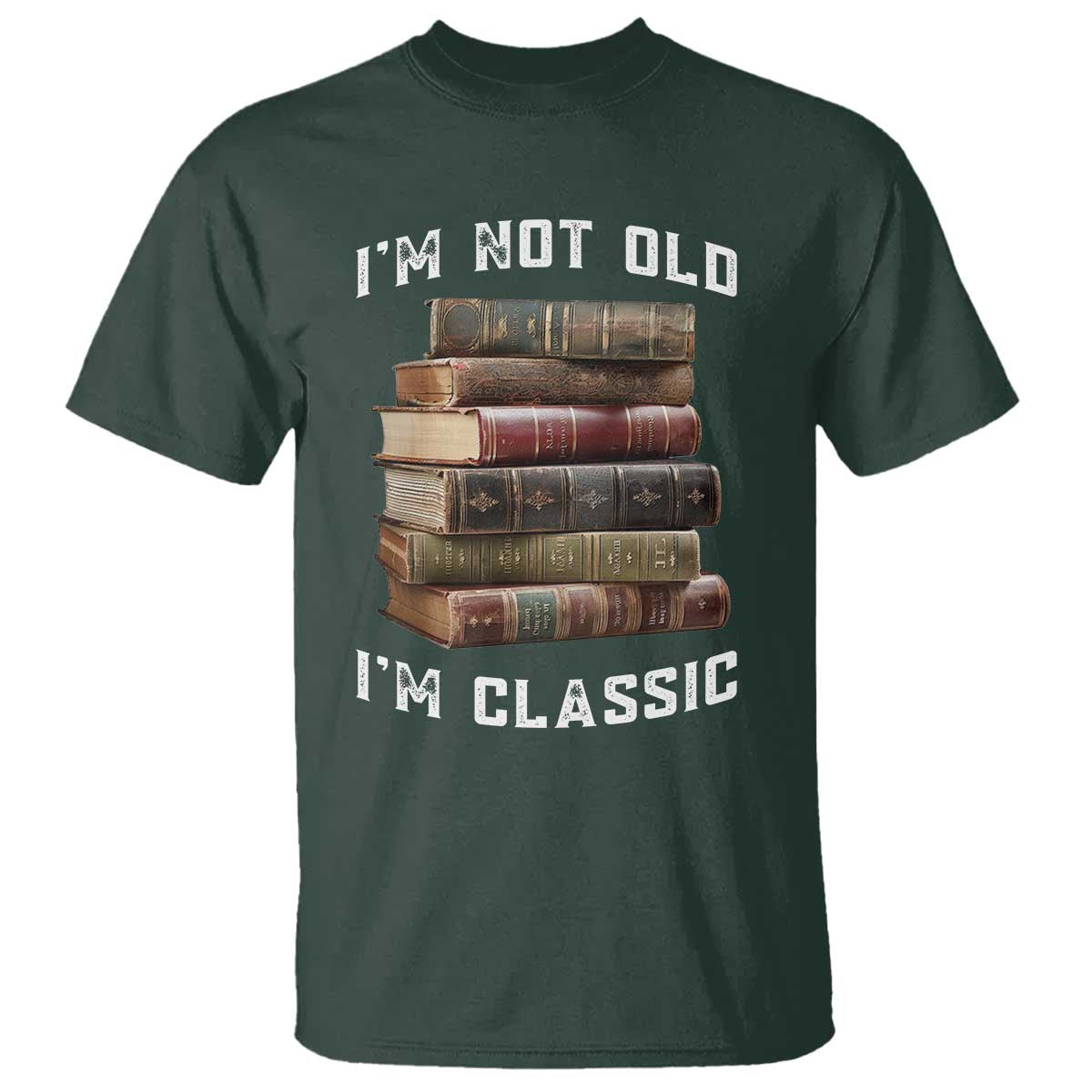 Funny Book Lover T Shirt I Am Not Old I Am Classic - Wonder Print Shop