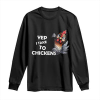 Funny Cute Chicken Long Sleeve Shirt Yep I Talk To Chickens Farm Animal Lover - Wonder Print Shop