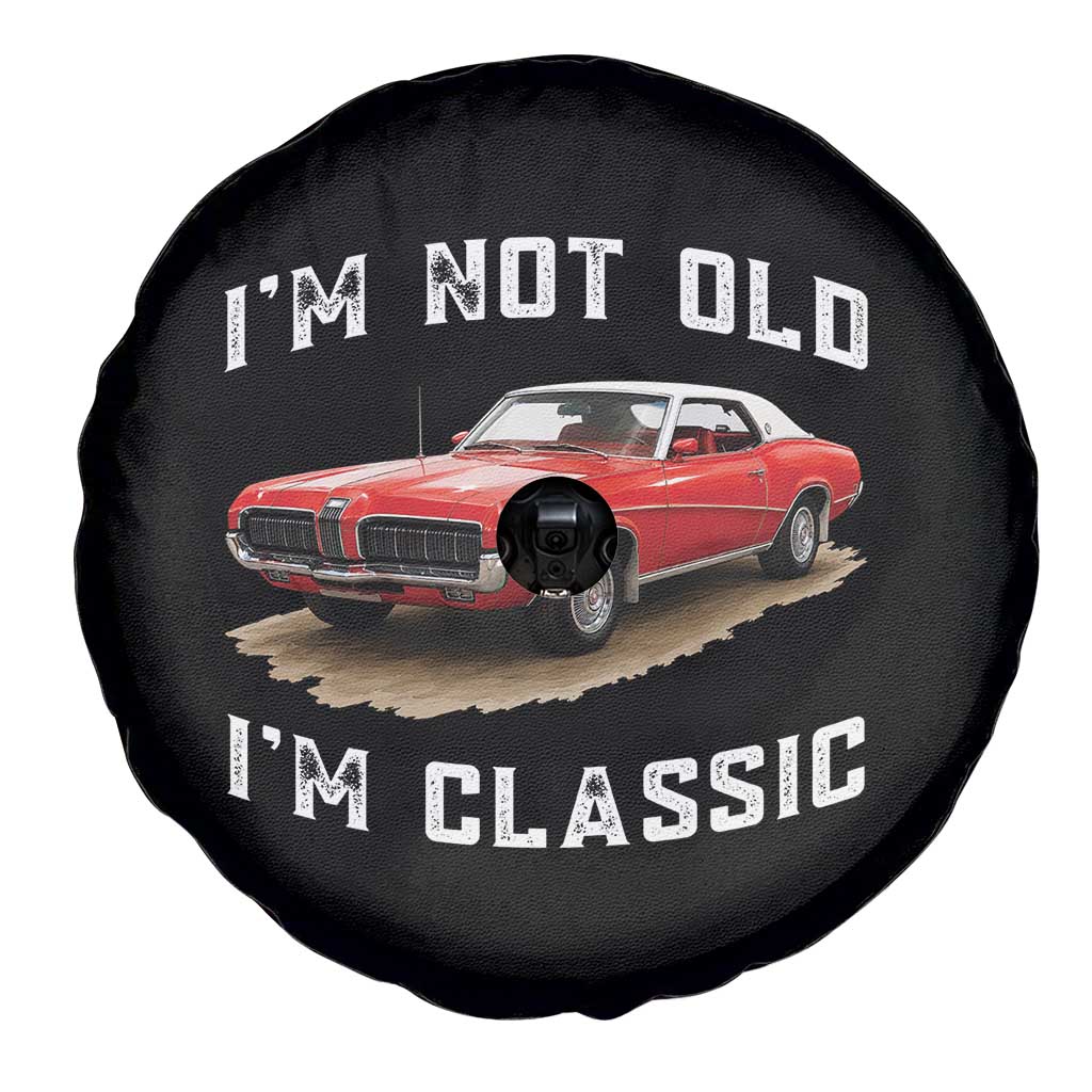 I'm Not Old I'm Classic Spare Tire Cover Vintage 1970 Mercury Cougar Hardtop Classic Car Enthusiast