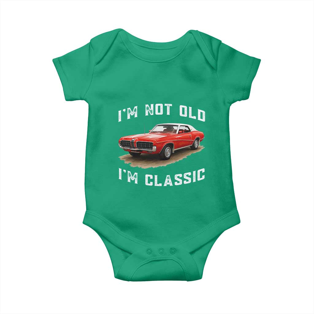 I'm Not Old I'm Classic Baby Onesie Vintage 1970 Mercury Cougar Hardtop Classic Car Enthusiast
