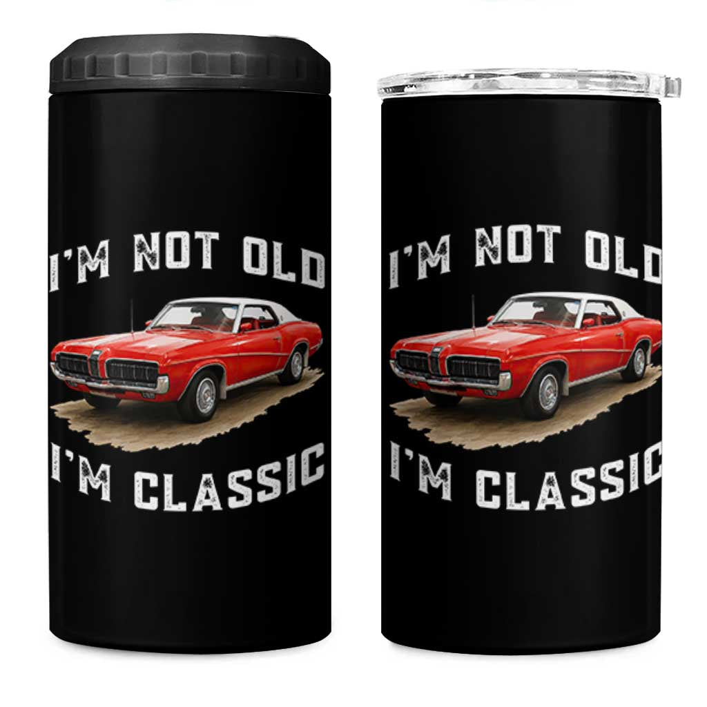 I'm Not Old I'm Classic 4 in 1 Can Cooler Tumbler Vintage 1970 Mercury Cougar Hardtop Classic Car Enthusiast