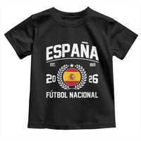 Spain 2026 Soccer Football Fan Spanish Flag Toddler T Shirt