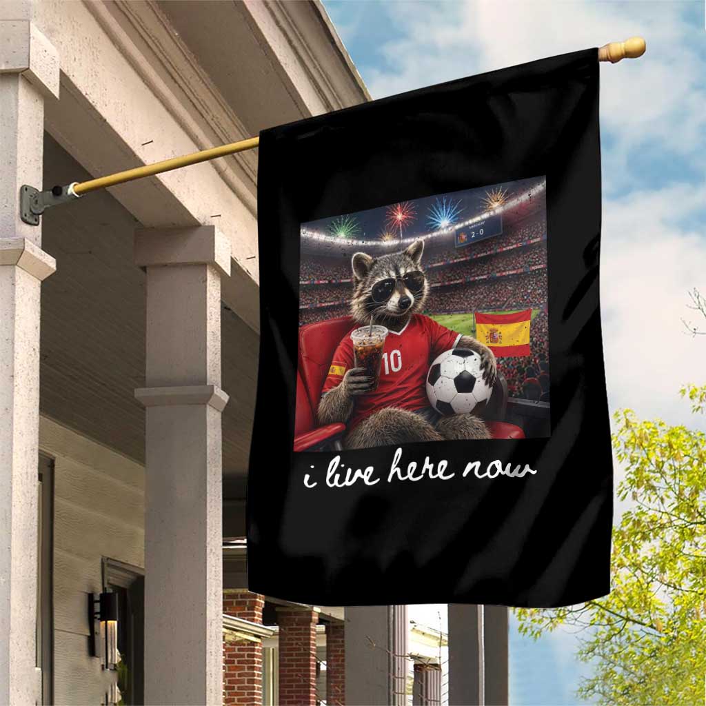 Espana Spain Soccer Football Fan Spanish Flag Garden Flag Funny Raccoon I Live Here Now