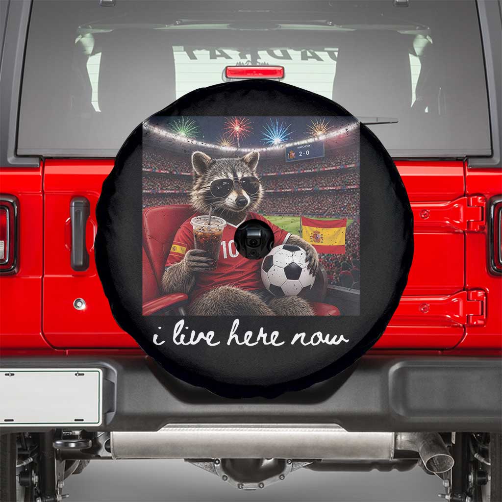 Espana Spain Soccer Football Fan Spanish Flag Spare Tire Cover Funny Raccoon I Live Here Now