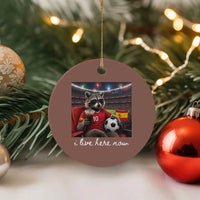 Espana Spain Soccer Football Fan Spanish Flag Ceramic Ornament Funny Raccoon I Live Here Now