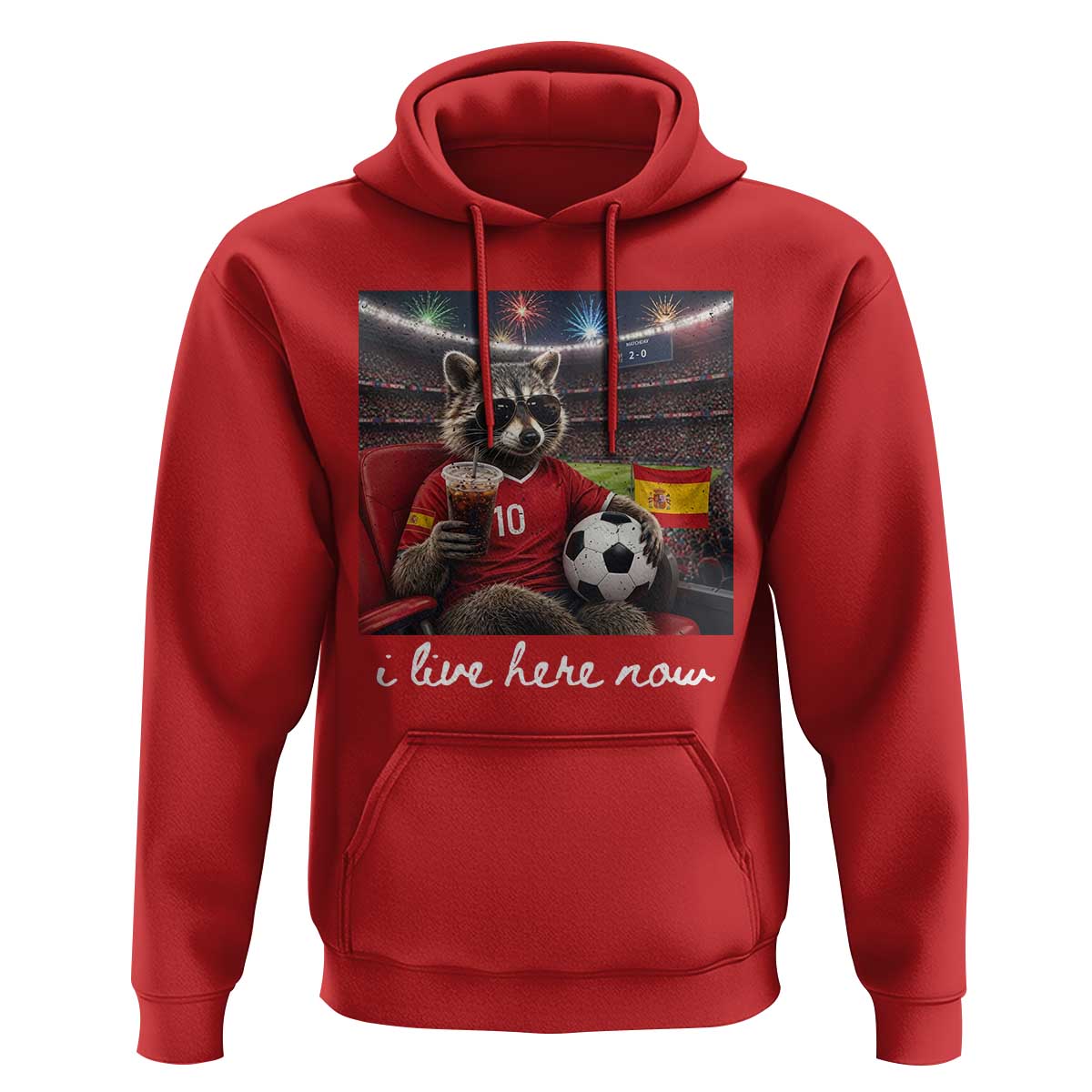 Espana Spain Soccer Football Fan Spanish Flag Hoodie Funny Raccoon I Live Here Now