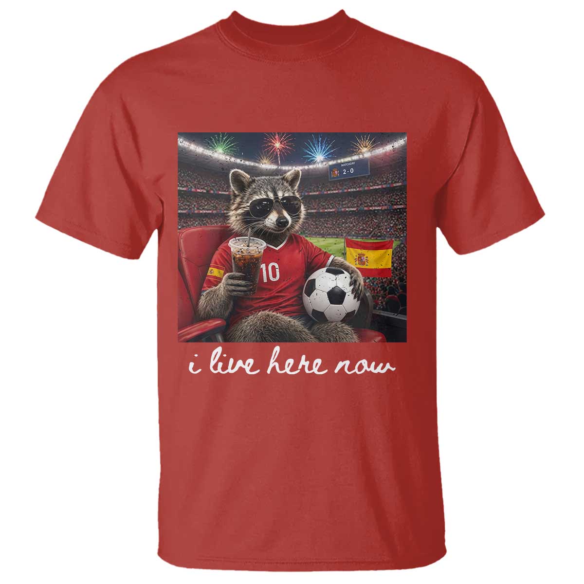 Espana Spain Soccer Football Fan Spanish Flag T Shirt Funny Raccoon I Live Here Now