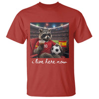 Espana Spain Soccer Football Fan Spanish Flag T Shirt Funny Raccoon I Live Here Now