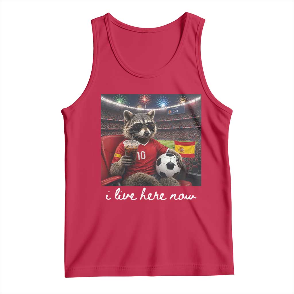 Espana Spain Soccer Football Fan Spanish Flag Tank Top Funny Raccoon I Live Here Now