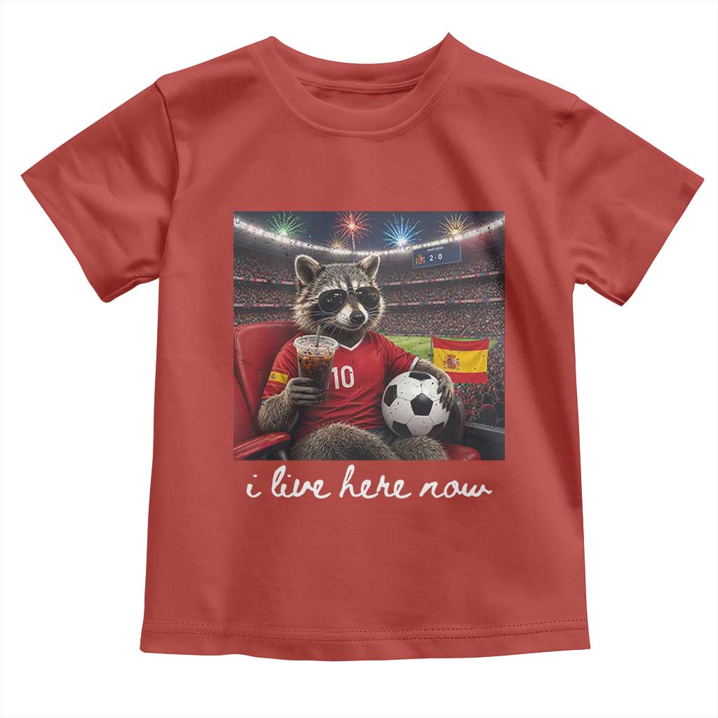 Espana Spain Soccer Football Fan Spanish Flag Toddler T Shirt Funny Raccoon I Live Here Now