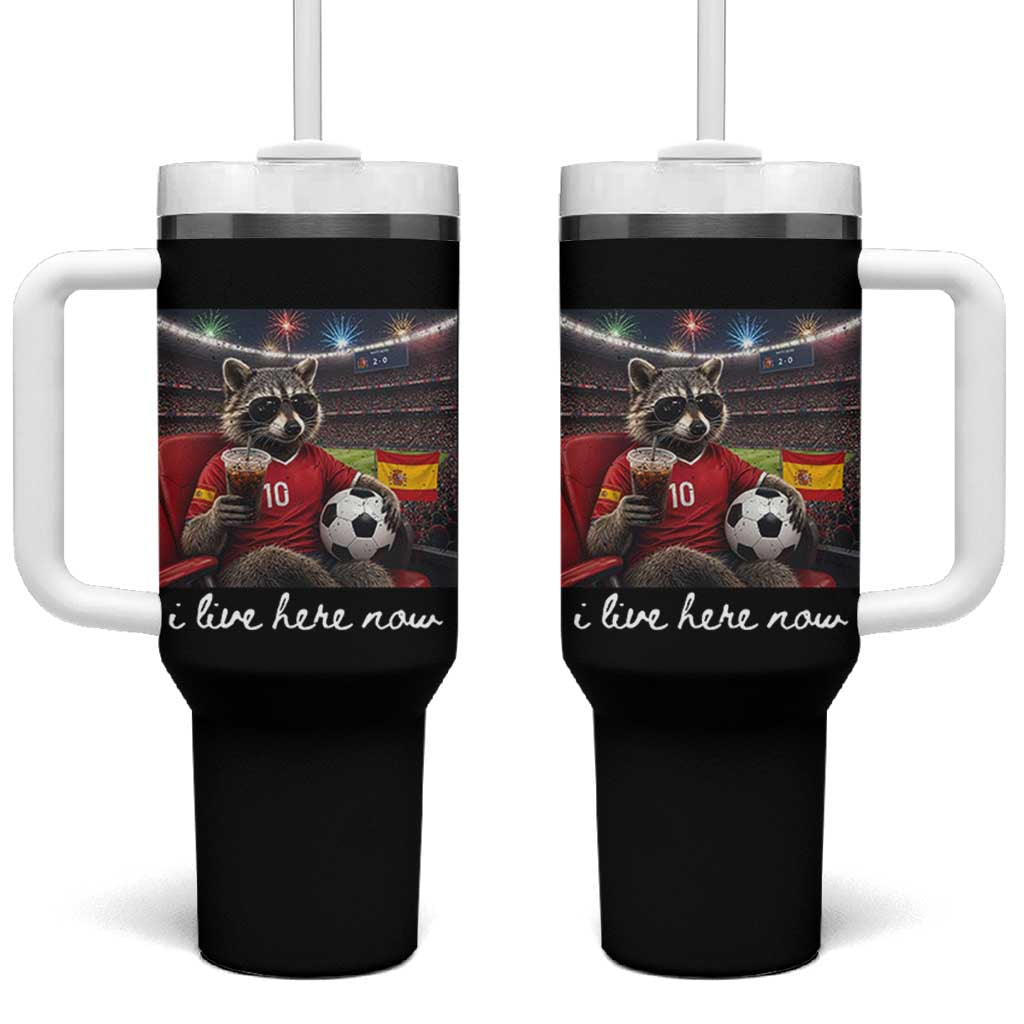 Espana Spain Soccer Football Fan Spanish Flag Tumbler With Handle Funny Raccoon I Live Here Now