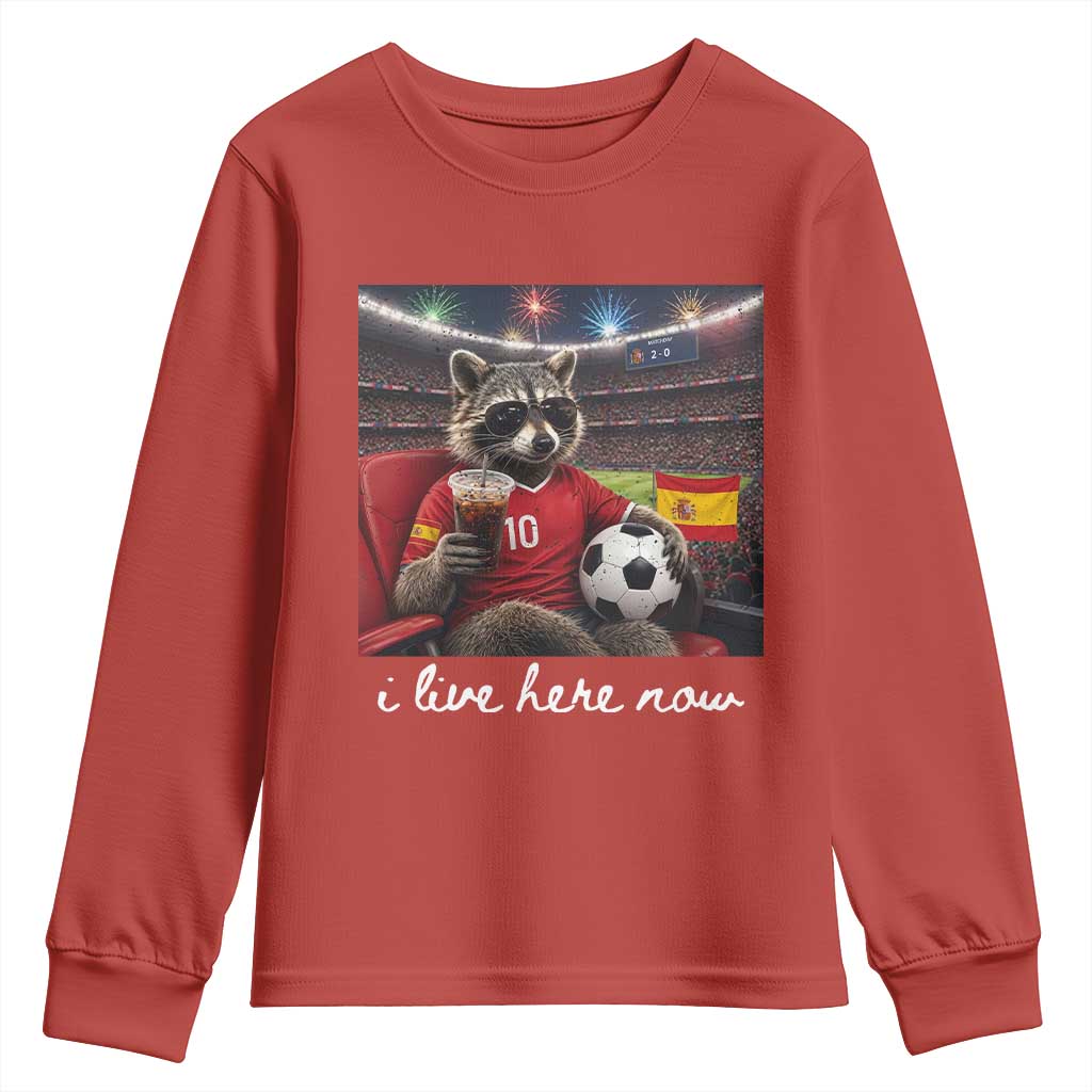 Espana Spain Soccer Football Fan Spanish Flag Youth Sweatshirt Funny Raccoon I Live Here Now