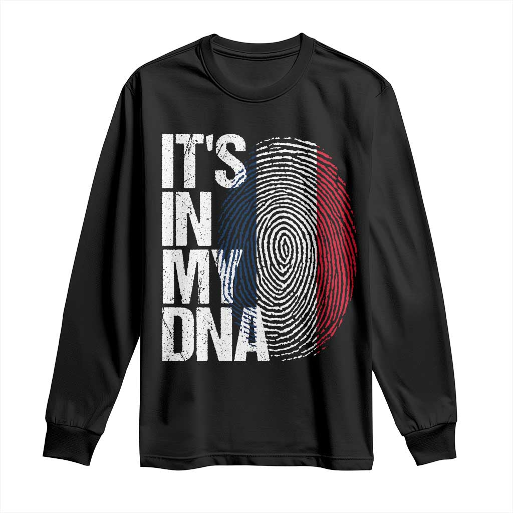 It's in My DNA France French Flag Long Sleeve Shirt
