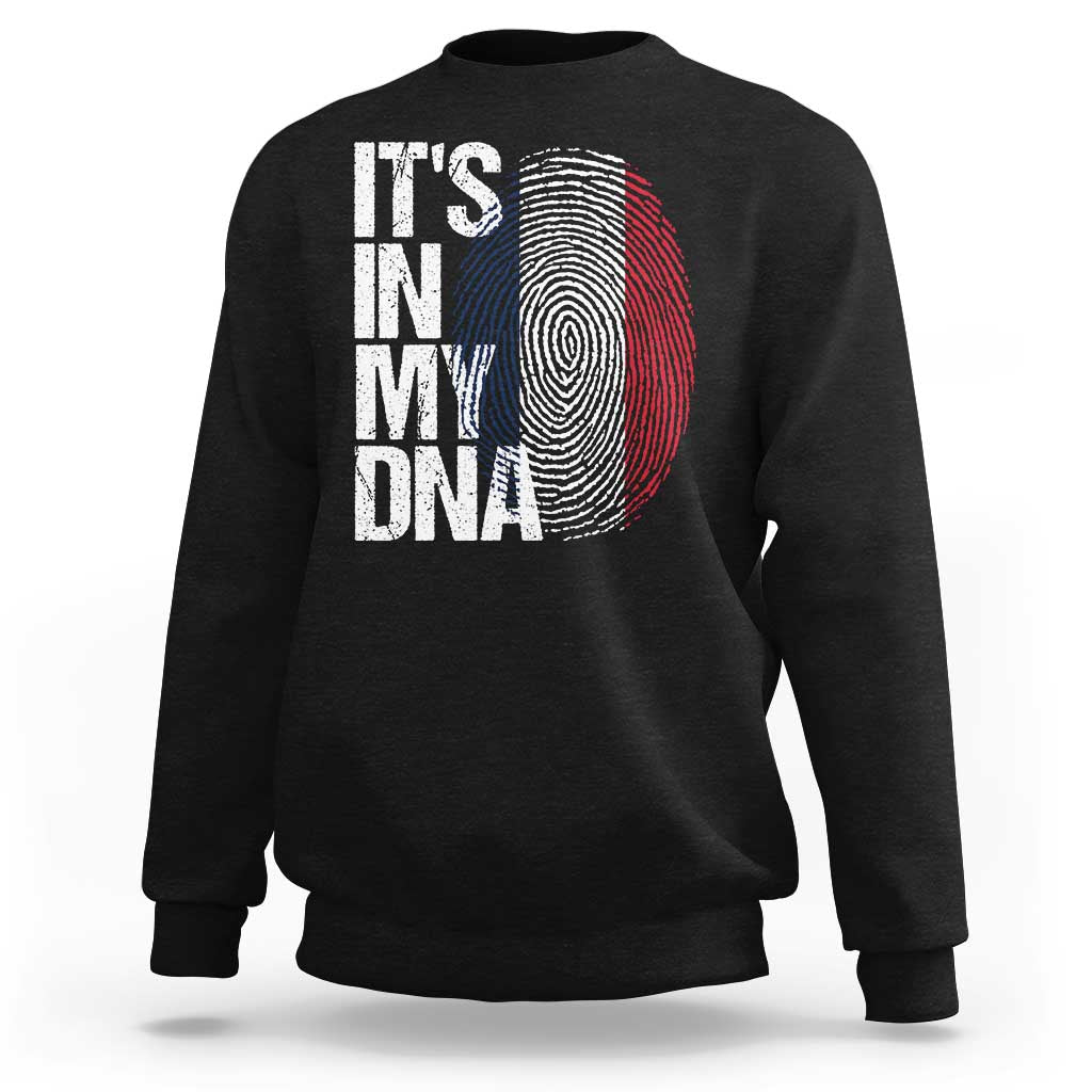 It's in My DNA France French Flag Sweatshirt