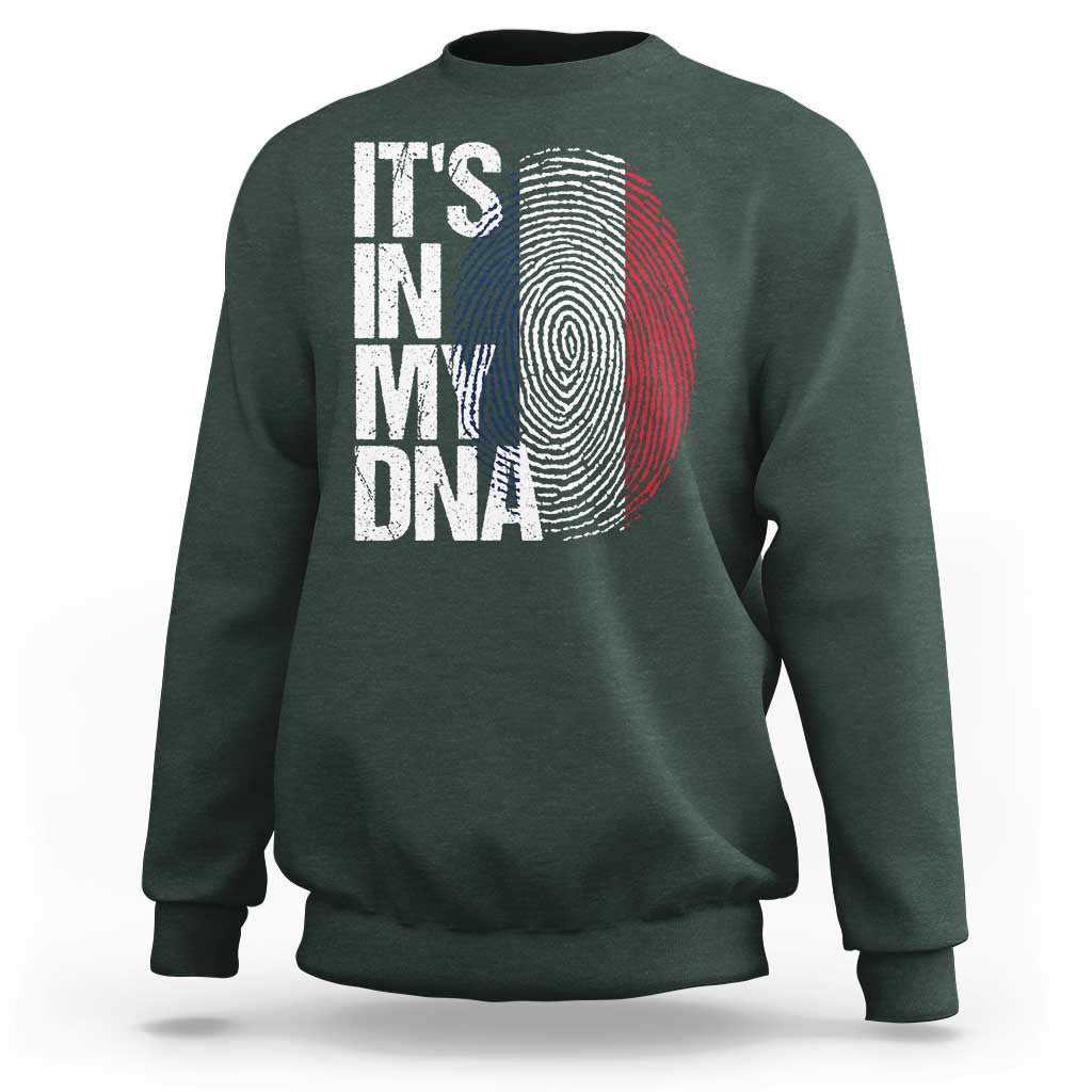 It's in My DNA France French Flag Sweatshirt