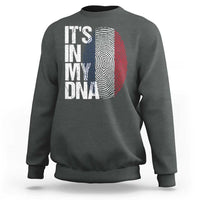 It's in My DNA France French Flag Sweatshirt