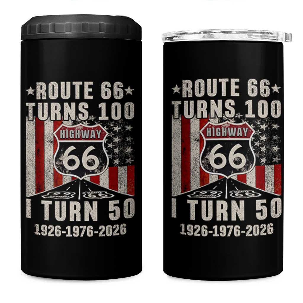 Highway 66 Turn 100 I Turn 50 4 in 1 Can Cooler Tumbler Vintage 1976 Born American Road Sign Centennial 2026