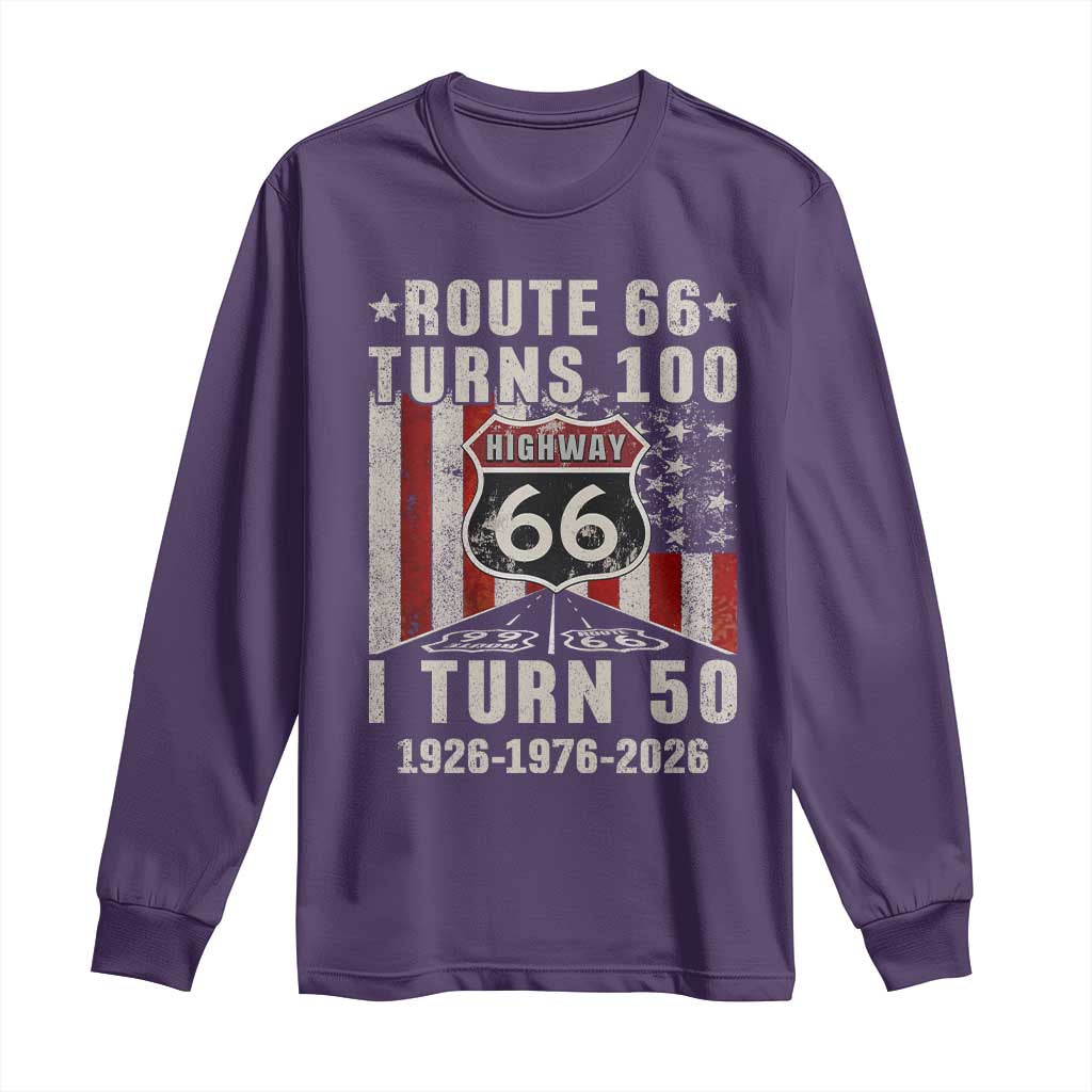 Highway 66 Turn 100 I Turn 50 Long Sleeve Shirt Vintage 1976 Born American Road Sign Centennial 2026