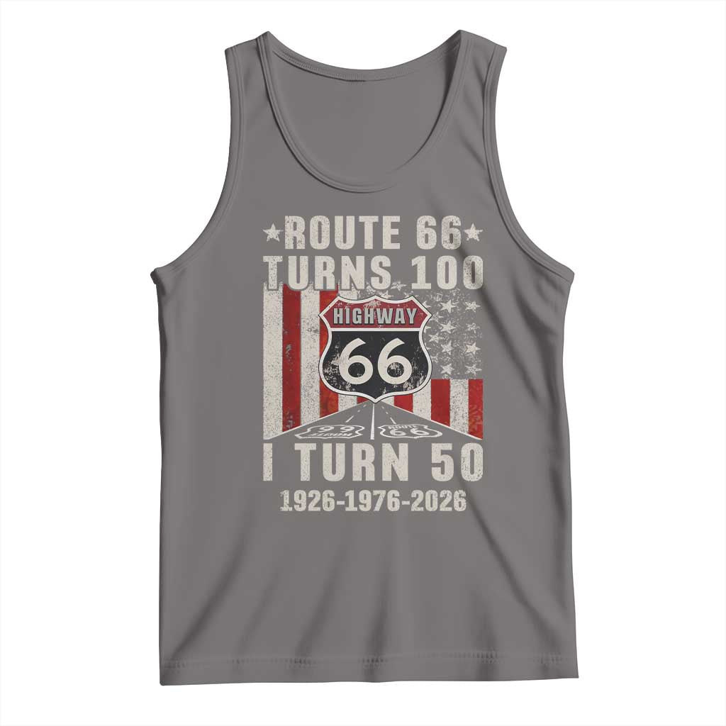 Highway 66 Turn 100 I Turn 50 Tank Top Vintage 1976 Born American Road Sign Centennial 2026