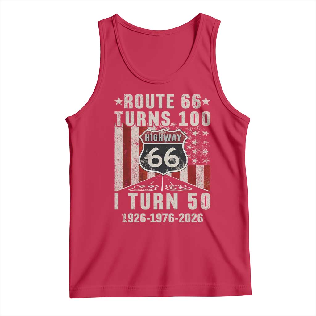 Highway 66 Turn 100 I Turn 50 Tank Top Vintage 1976 Born American Road Sign Centennial 2026