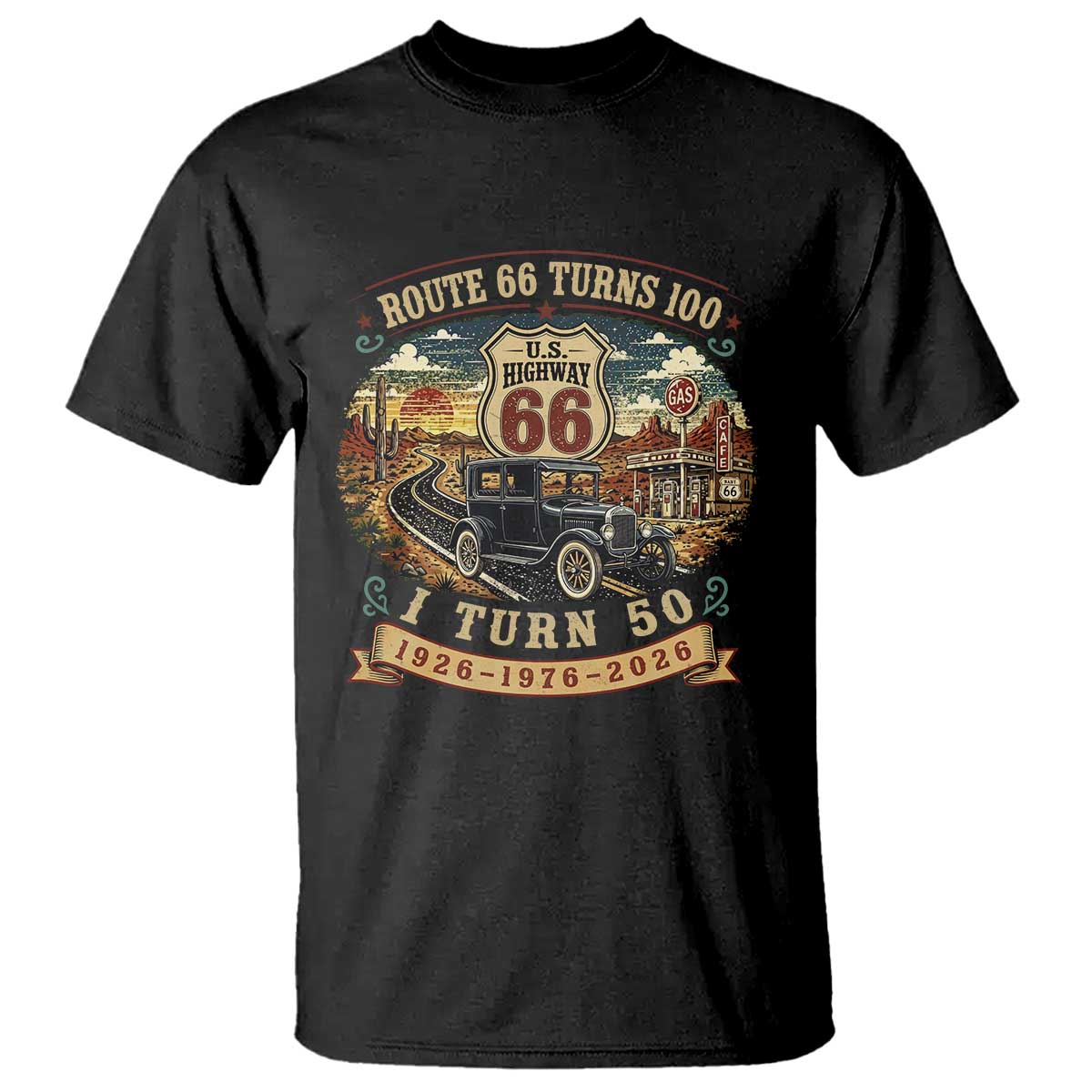 Highway 66 Turn 100 I Turn 50 T Shirt Vintage 1976 Road Sign Antique Car Lover 50 Year Old Gift