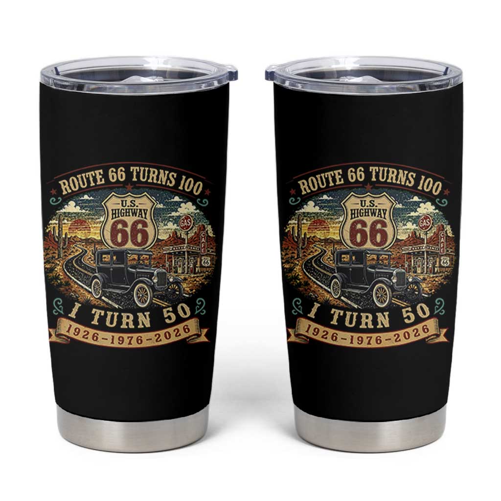 Highway 66 Turn 100 I Turn 50 Tumbler Cup Vintage 1976 Road Sign Antique Car Lover 50 Year Old Gift