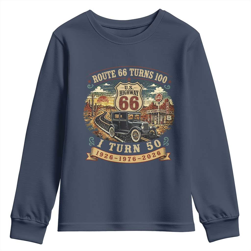 Highway 66 Turn 100 I Turn 50 Youth Sweatshirt Vintage 1976 Road Sign Antique Car Lover 50 Year Old Gift