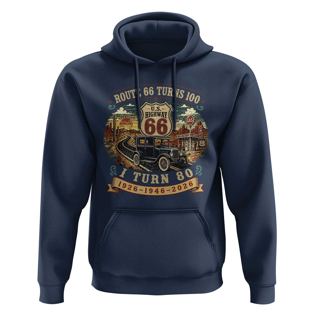 Route Highway 66 Turns 100 I Turn 80 Hoodie Vintage 1946 Road Sign Antique Car Lover 80th Birthday Gift