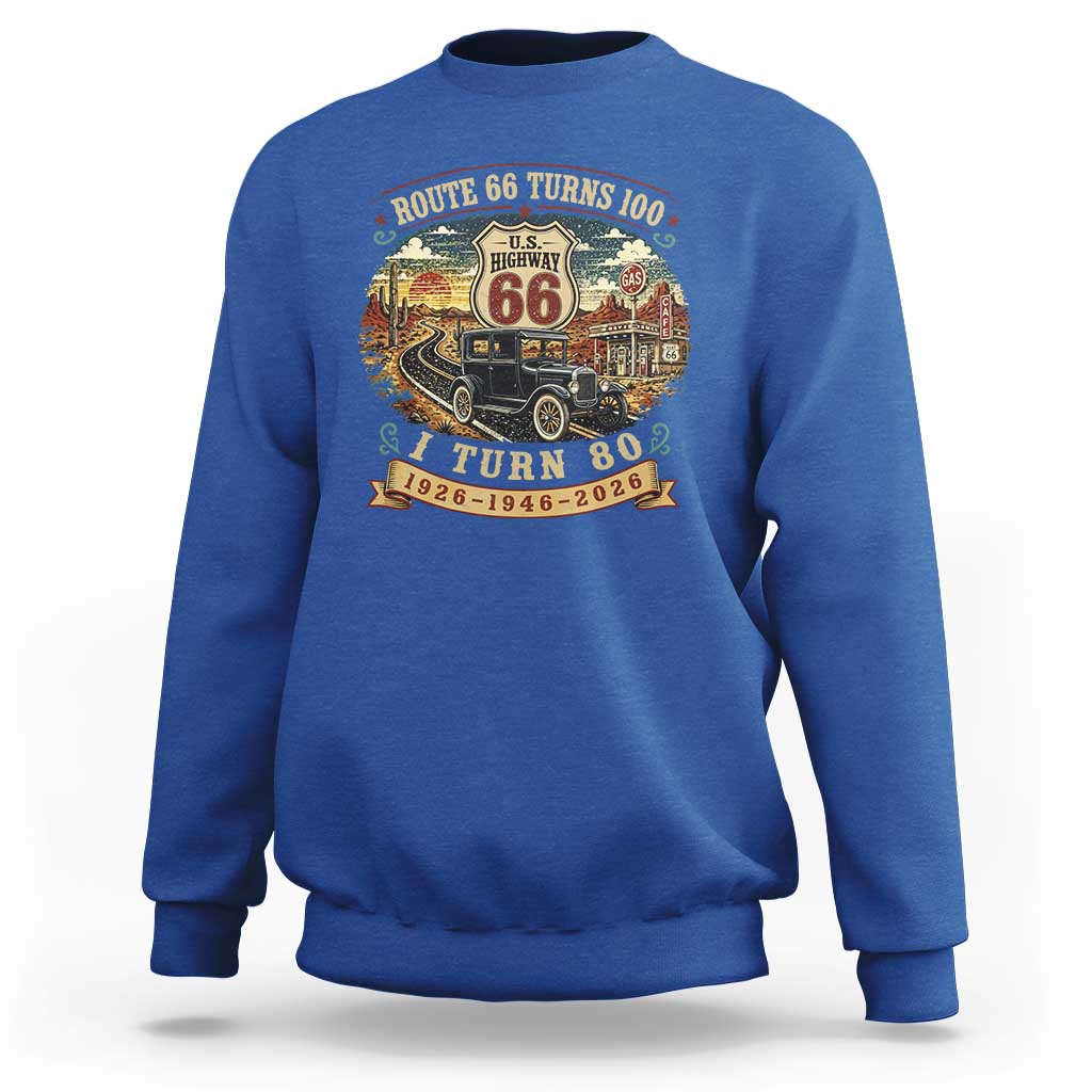 Route Highway 66 Turns 100 I Turn 80 Sweatshirt Vintage 1946 Road Sign Antique Car Lover 80th Birthday Gift