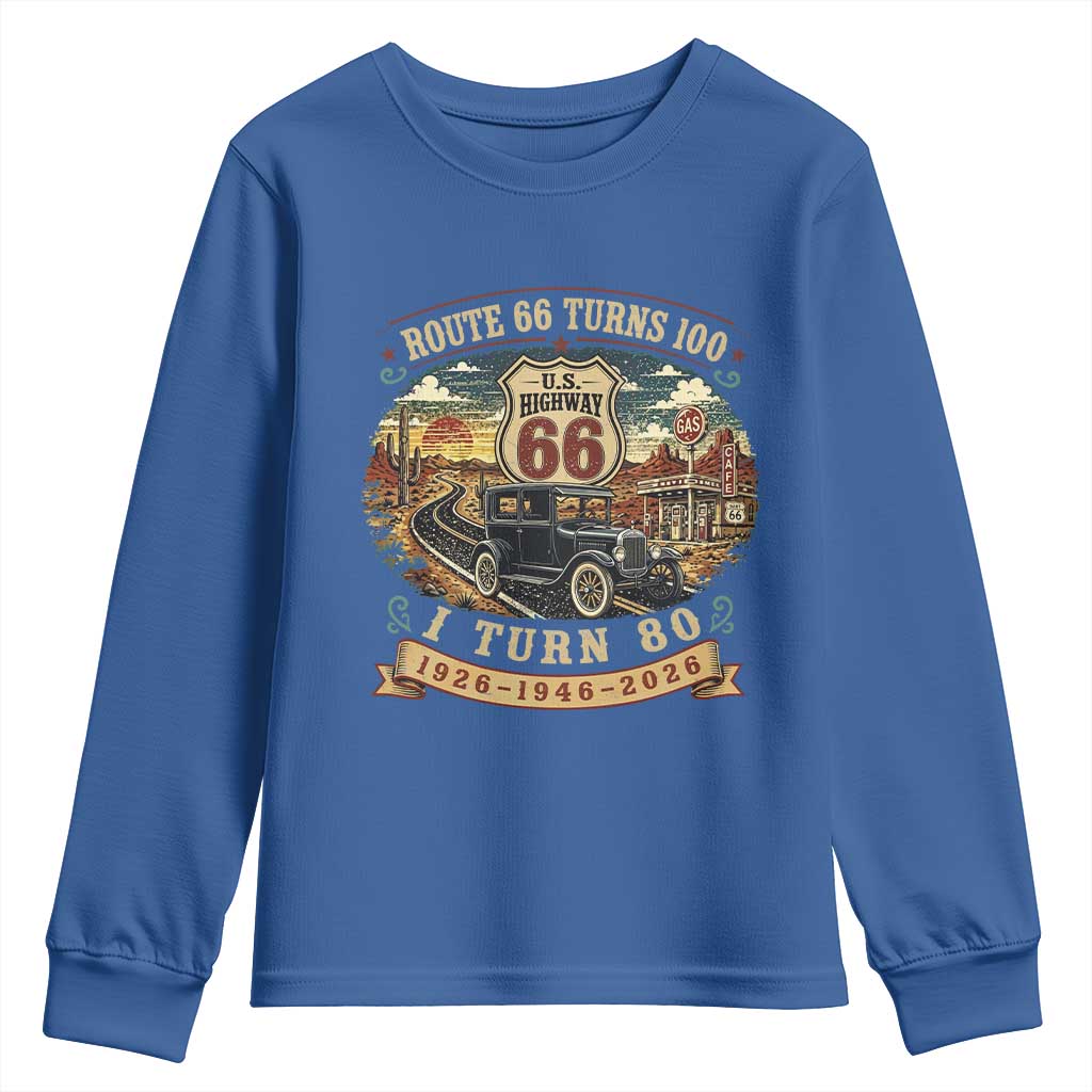 Route Highway 66 Turns 100 I Turn 80 Youth Sweatshirt Vintage 1946 Road Sign Antique Car Lover 80th Birthday Gift