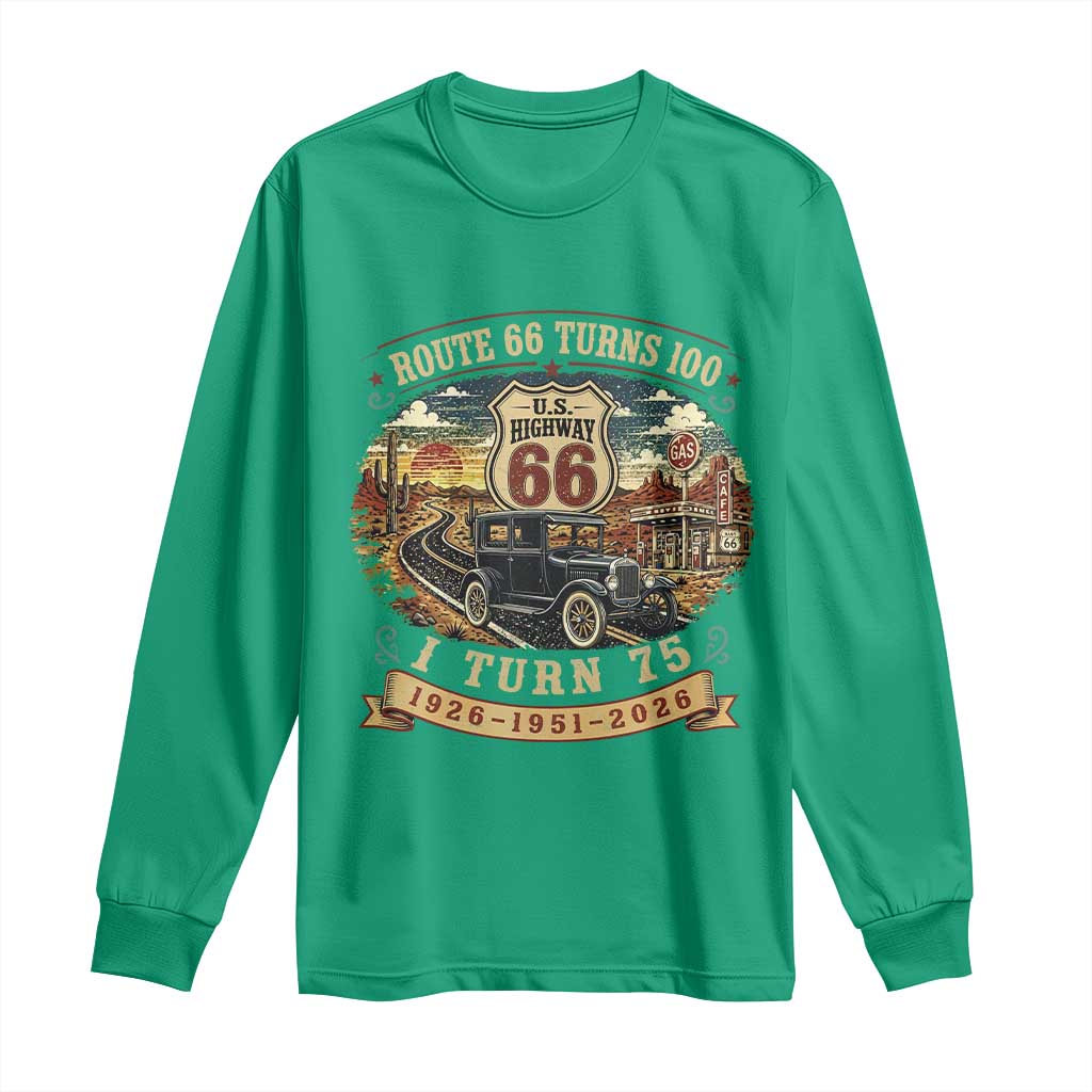 Route Highway 66 Turns 100 I Turn 75 Long Sleeve Shirt Vintage 1951 Road Sign Antique Car Lover 75th Birthday Gift