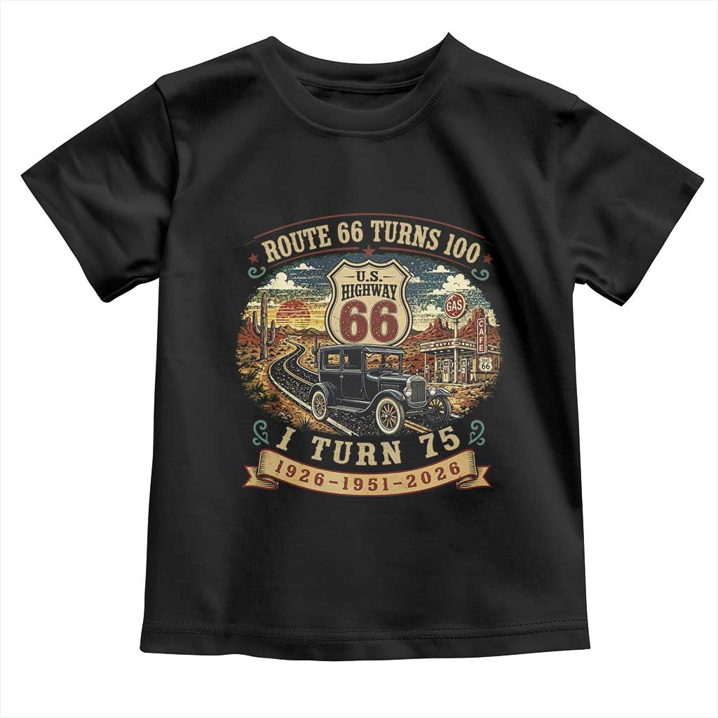Route Highway 66 Turns 100 I Turn 75 Toddler T Shirt Vintage 1951 Road Sign Antique Car Lover 75th Birthday Gift