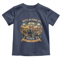 Route Highway 66 Turns 100 I Turn 75 Toddler T Shirt Vintage 1951 Road Sign Antique Car Lover 75th Birthday Gift