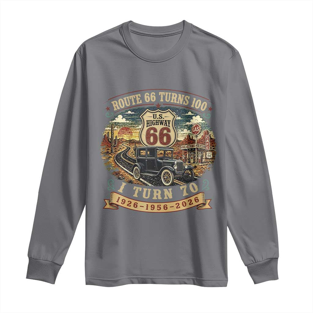 Route Highway 66 Turns 100 I Turn 70 Long Sleeve Shirt Vintage 1956 Road Sign Antique Car Lover 70th Birthday Gift