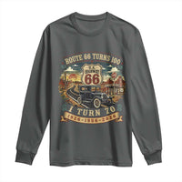 Route Highway 66 Turns 100 I Turn 70 Long Sleeve Shirt Vintage 1956 Road Sign Antique Car Lover 70th Birthday Gift