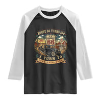 Route Highway 66 Turns 100 I Turn 70 Raglan Shirt Vintage 1956 Road Sign Antique Car Lover 70th Birthday Gift